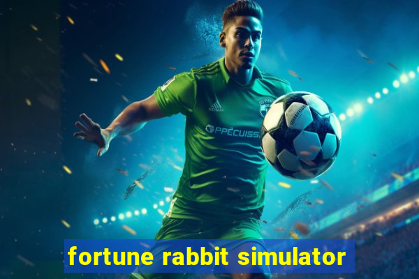 fortune rabbit simulator